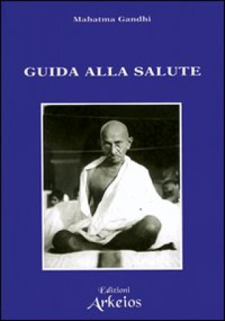 Carte Guida alla salute Mohandas Karamchand Gandhi