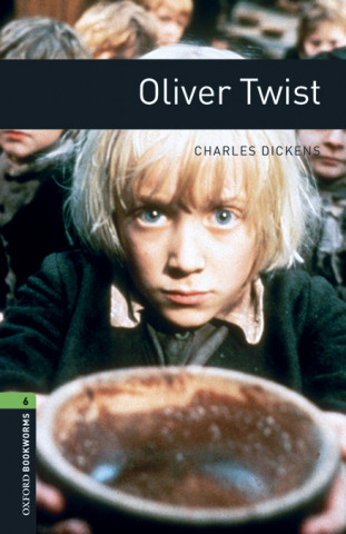 Kniha Oxford Bookworms Library: Level 6:: Oliver Twist audio pack Charles Dickens