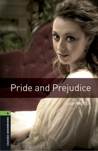 Carte Oxford Bookworms Library: Level 6:: Pride and Prejudice audio pack Jane Austen