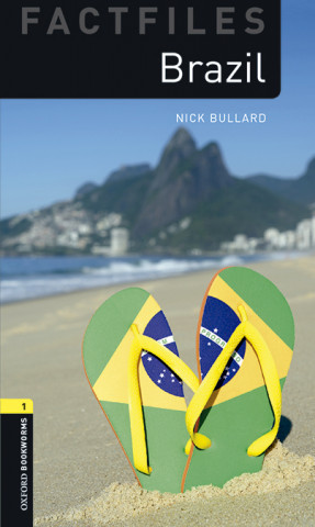 Könyv Oxford Bookworms Library: Level 1: Brazil Audio Pack Nick Bullard