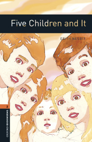 Könyv Oxford Bookworms Library: Level 2:: Five Children and It Audio Pack Edith Nesbit