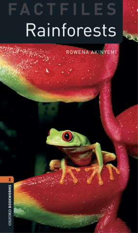 Knjiga Oxford Bookworms 3e Fact File 2 Rainforests Mp3 Pack ROWENA AKINYEMI