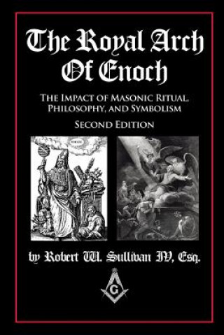 Book Royal Arch of Enoch Robert W. Sullivan IV