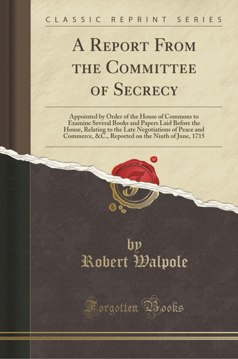Książka A Report From the Committee of Secrecy Robert Walpole