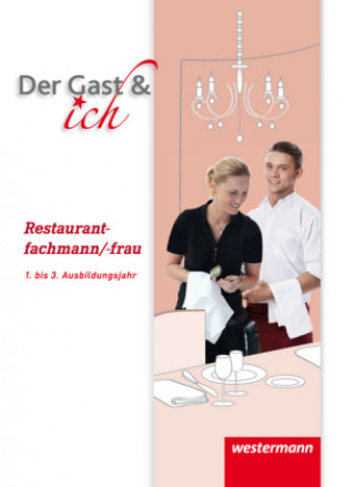 Carte Der Gast & ich. Restaurantfachmann/Restaurantfachfrau. Schülerband Andreas Bock