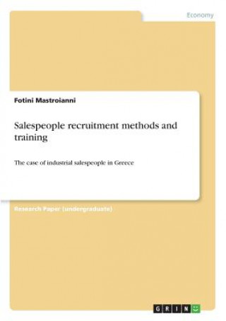 Könyv Salespeople recruitment methods and training Fotini Mastroianni