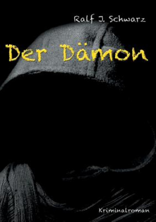 Könyv Damon Ralf J. Schwarz