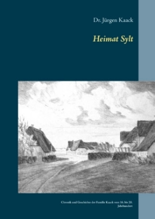 Kniha Heimat Sylt Jürgen Kaack