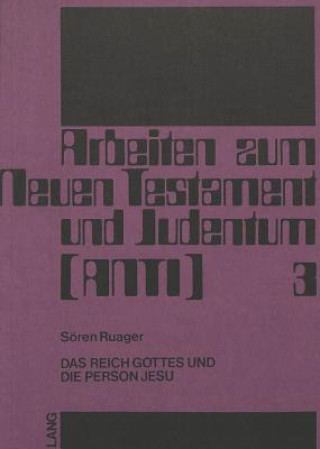 Książka Das Reich Gottes und die Person Jesu Soren Ruager