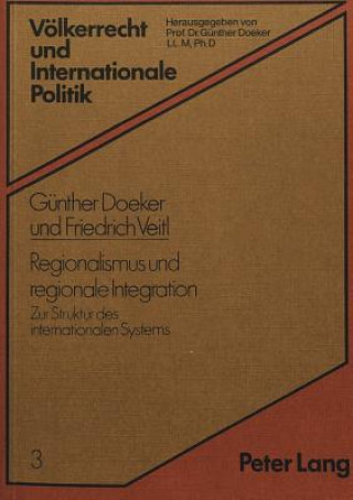 Книга Regionalismus und regionale Integration Günther Doeker