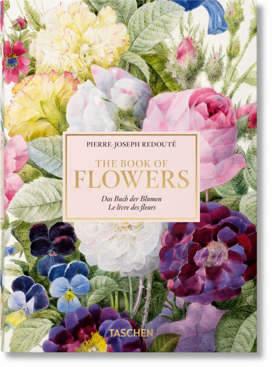 Knjiga Pierre-Joseph Redouté: The Book of Flowers Hans Walter Lack