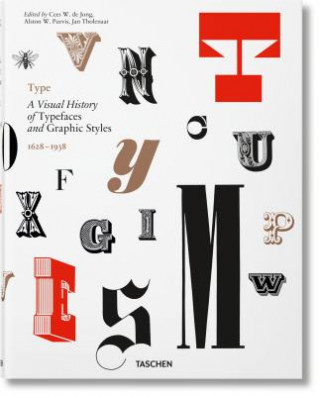 Книга Type. A Visual History of Typefaces & Graphic Styles Jan Tholenar