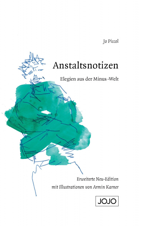 Knjiga Anstaltsnotizen Jo Piccol