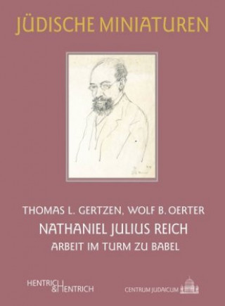 Könyv Nathaniel Julius Reich Thomas L. Gertzen