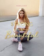 Книга Strong & Beautiful Pamela Reif