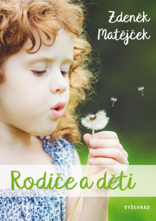Book Rodiče a děti Zdeněk Matějček