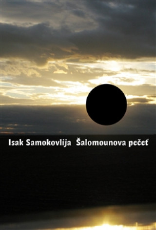 Könyv Šalomounova pečeť Isak Samokovlija