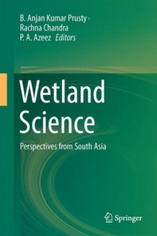 Könyv WETLAND SCIENCE 2017/E B. Anjan Kumar Prusty
