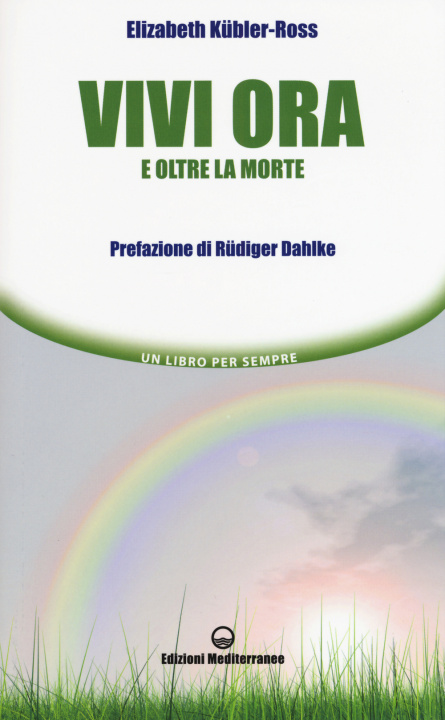 Książka Vivi ora e oltre la morte Elisabeth Kübler-Ross