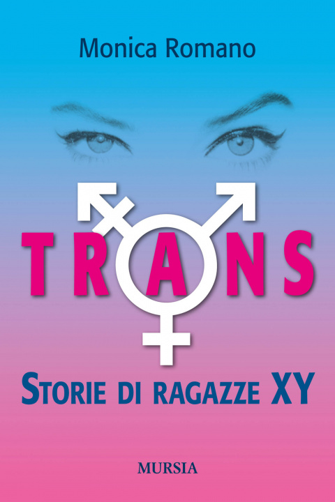 Kniha Trans. Storie di ragazze XY Monica Romano