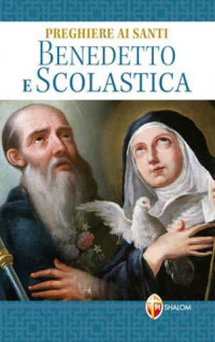 Buch Preghiere ai santi Benedetto e Scolastica Mariano Grosso