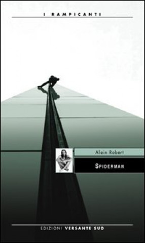 Könyv Spiderman Alain Robert