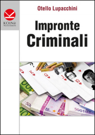 Kniha Impronte criminali Otello Lupacchini