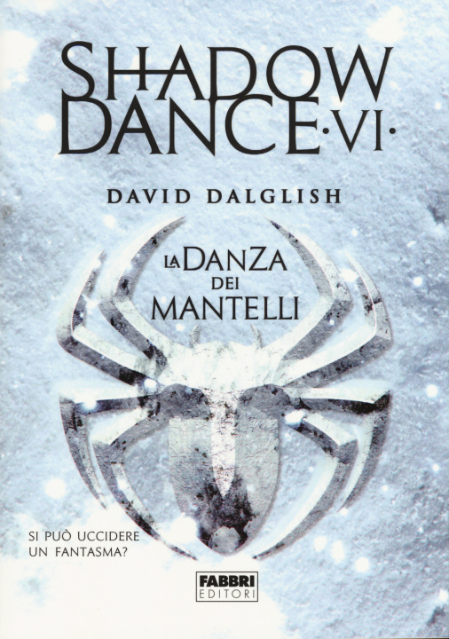 Kniha La danza dei mantelli. Shadowdance David Dalglish