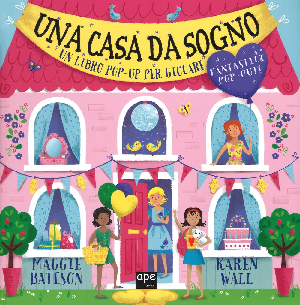 Książka Una casa da sogno. Libro pop-up Maggie Bateson