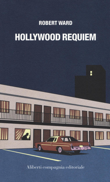 Kniha Hollywood requiem Robert Ward