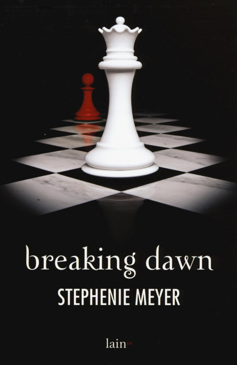 Kniha Breaking dawn Stephenie Meyer