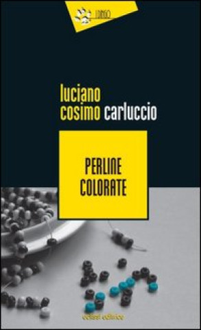 Kniha Perline colorate Luciano C. Carluccio