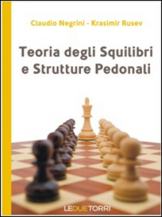 Książka Teoria degli squilibri e strutture pedonali Claudio Negrini