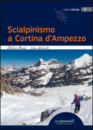 Kniha Scialpinismo a Cortina d'Ampezzo Stefano Burra