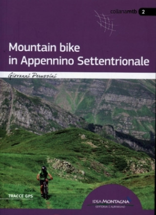 Kniha Mountain Bike in Appennino Settentrionale Giovanni Peruzzini