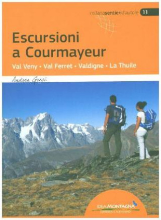 Könyv Escursioni a Courmayeur Andrea Greci