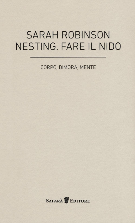 Livro Nesting. Fare il nido. Corpo, dimora, mente Sarah Robinson