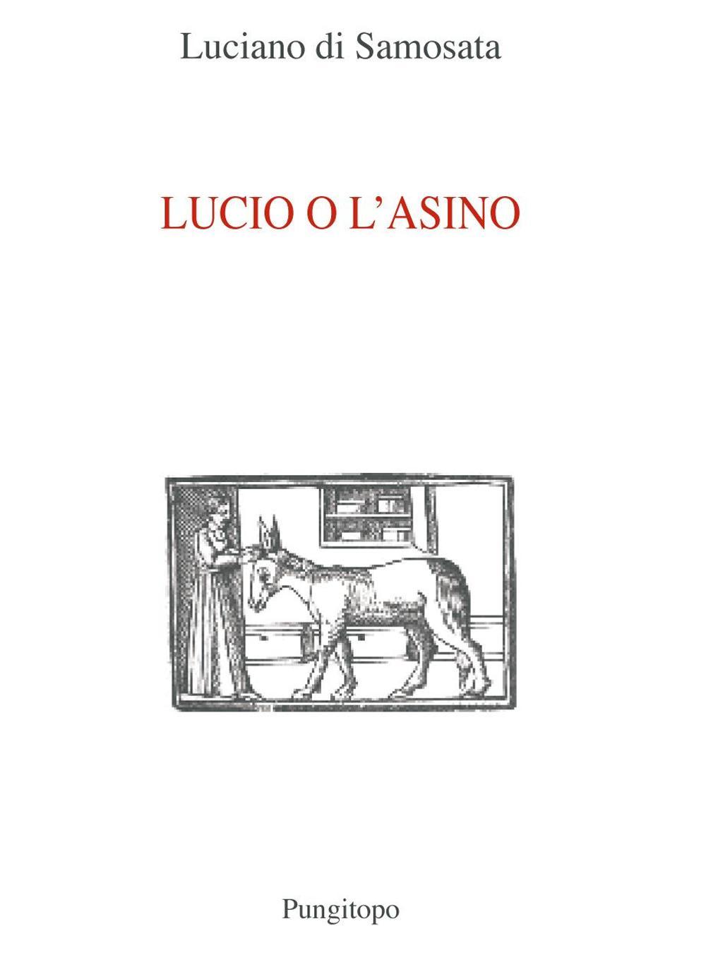 Könyv Lucio e l'asino Luciano di Samosata