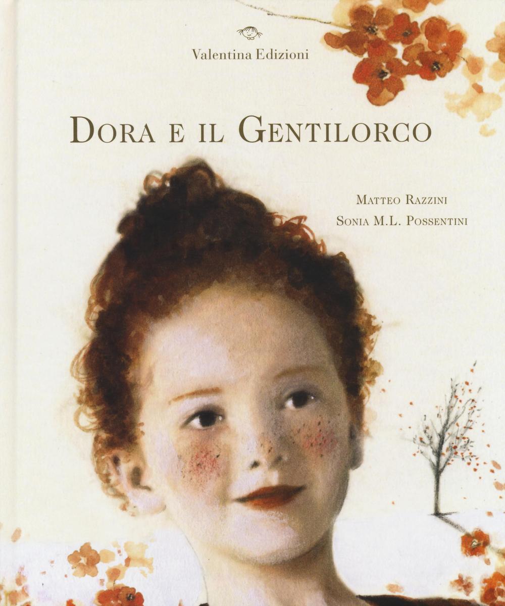Livro Dora e il Gentilorco Sonia M. L. Possentini