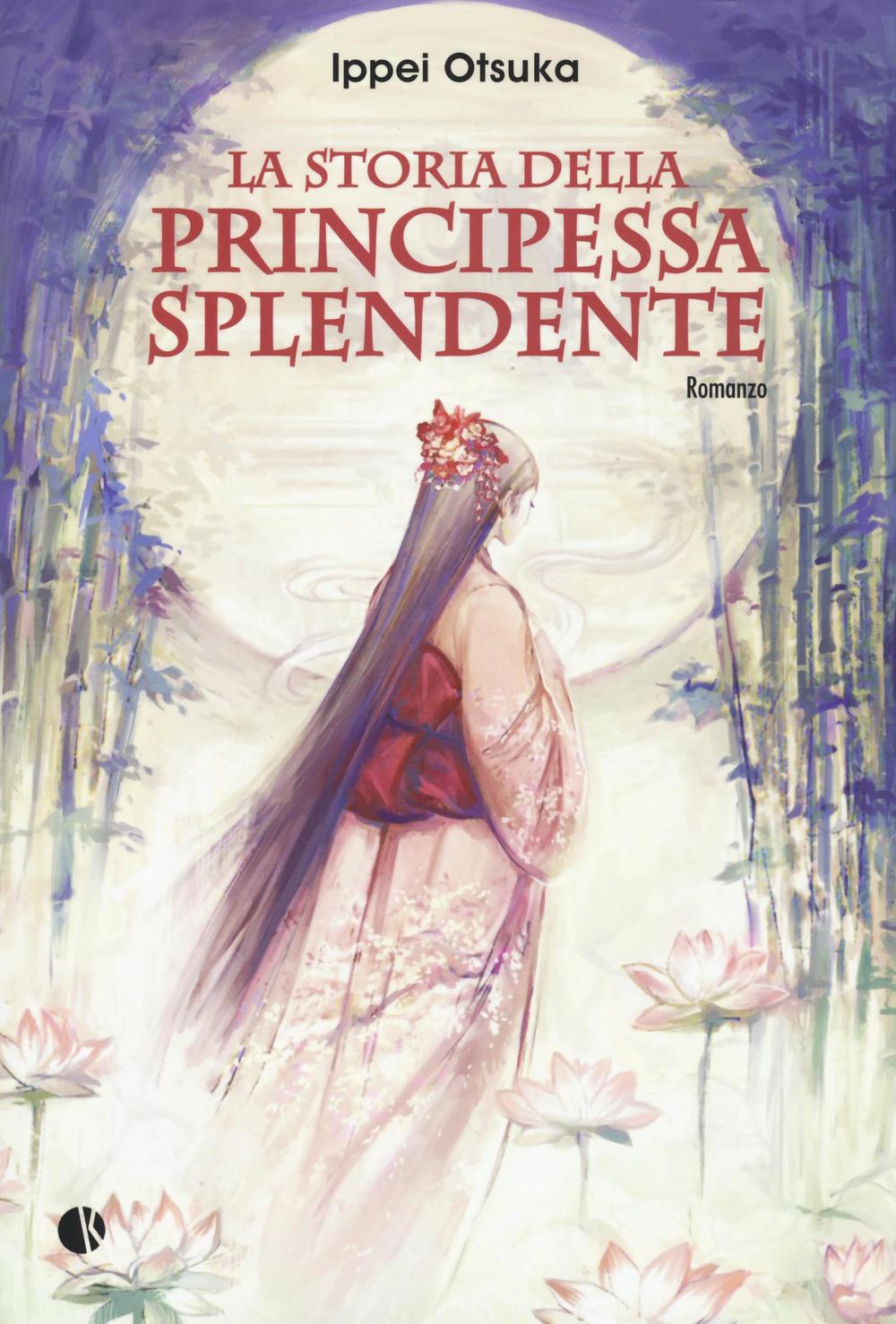 Kniha La storia della Principessa Splendente Ippei Otsuka