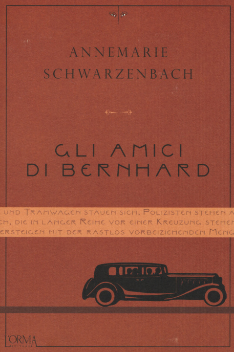 Knjiga Gli amici di Bernhard Annemarie Schwarzenbach