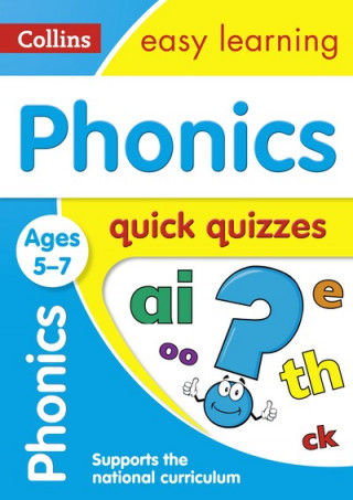 Könyv Phonics Quick Quizzes Ages 5-7 Collins Easy Learning