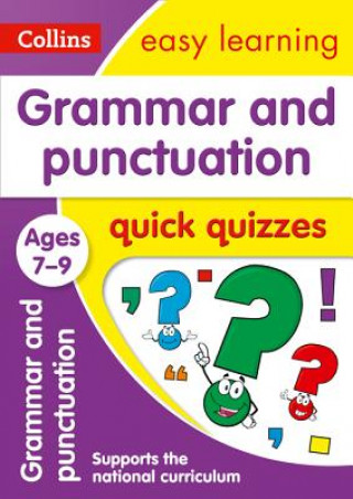 Kniha Grammar & Punctuation Quick Quizzes Ages 7-9 Collins Easy Learning