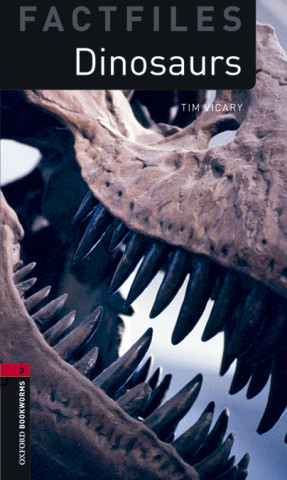 Carte Oxford Bookworms Library Factfiles: Level 3:: Dinosaurs Audio Pack Tim Vicary