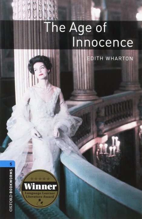 Kniha Oxford Bookworms Library: Level 5:: The Age of Innocence Audio Pack Edith Wharton