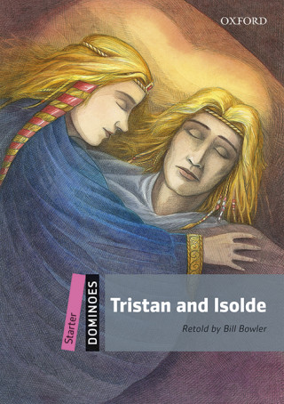 Könyv Dominoes: Starter: Tristan and Isolde Audio Pack Bill Bowler