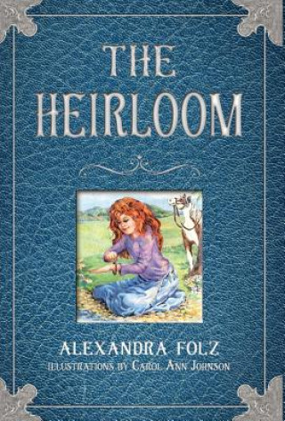 Книга Heirloom Alexandra Folz