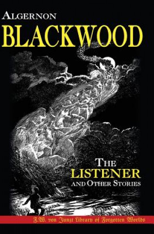 Knjiga Listener and Other Stories Algernon Blackwood