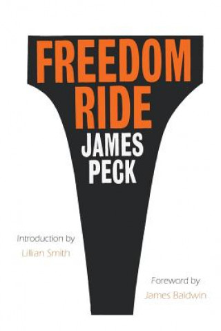 Книга Freedom Ride James Peck