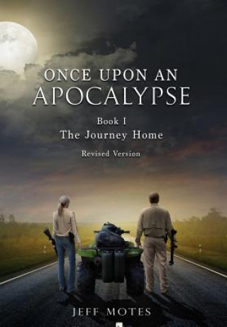 Könyv Once Upon an Apocalypse Jeff Motes